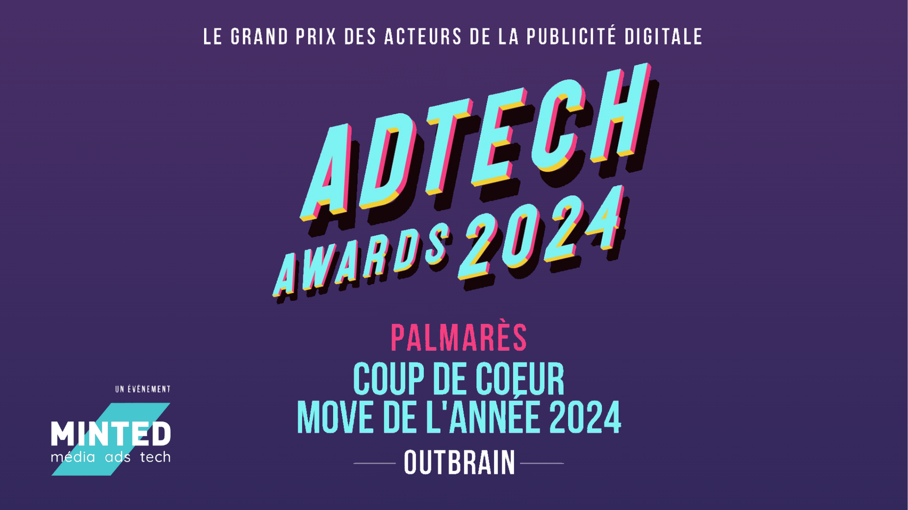 Minted AdTech Awards – Outbrain reçoit le “Coup de Cœur du jury pour le Move de l’Année 2024”